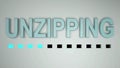 UNZIPPING blue write on whit background with red dotted progression bar - 3D rendering video clip