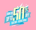 Up to 50% off, further reductions now on, sale web banner design