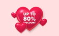 Up to 80 percent discount. Sale offer price sign. 3d hearts banner. Vector