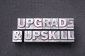 Upgrade and upskill bm