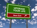 Upgrade your life traffic sign Royalty Free Stock Photo