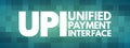 UPI - Unified Payment Interface acronym concept Royalty Free Stock Photo