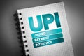 UPI - Unified Payment Interface acronym on notepad, business concept background Royalty Free Stock Photo