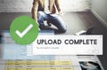 Upload Complete Data Uploading Submit Technology Concept