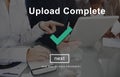 Upload Complete Successful Downloading Finish Concept Royalty Free Stock Photo