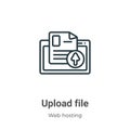 Upload file outline vector icon. Thin line black upload file icon, flat vector simple element illustration from editable web