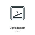 Upstairs sign outline vector icon. Thin line black upstairs sign icon, flat vector simple element illustration from editable signs Royalty Free Stock Photo