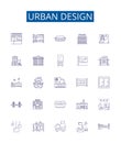 Urban design line icons signs set. Design collection of Urban, Design, Architecture, Placemaking, City, Streetscape