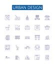 Urban design line icons signs set. Design collection of Urban, Design, Architecture, Placemaking, City, Streetscape