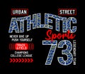 Athletic sports 73 slogan typography design for t shirt, vector graphic illustration