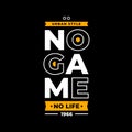 Urban style no game no life estd 1966 typography