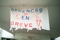 Urgences en greve meaning medical emergency on strike in French written on a banner in France