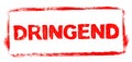 Red stencil frame: Urgent banner in german language