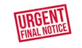 Urgent Final Notice rubber stamp