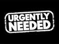 Urgently Needed text stamp, concept background