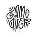 Urnab graffiti GAME OVER text sprayed in white over black. Grunge texture text for merch design for gamers. Vector hand