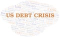 Us Debt Crisis word cloud create with text only. Royalty Free Stock Photo