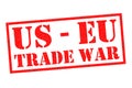 US - EU TRADE WAR Rubber Stamp