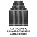 Usa, Austin, Ann W, Richards Congress Avenue Bridge travel landmark vector illustration