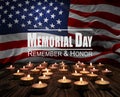 USA flag. Lots of candles in front of the waving national Flag of United States of America and the text Memorial Day, Remember and