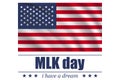 USA flag with MLK day on a white background. Vector illustration Royalty Free Stock Photo