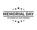 USA Memorial Day vector banner. In honor of our heroes text with stars isolated. Vector illustration EPS 10 Royalty Free Stock Photo