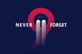 9/11 USA Never Forget September 11, 2001. Vector conceptual post