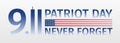 9/11 USA Patriot Day. Never Forget September 11, 2001. Conceptual illustration for Patriot Day US banner Royalty Free Stock Photo