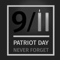 9/11 USA Patriot Day. Never Forget September 11, 2001. Conceptual illustration for Patriot Day US poster or banner Royalty Free Stock Photo