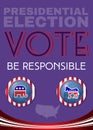 Usa Presidential Election Be Responsable Banner