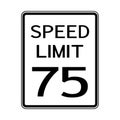 USA Road Traffic Transportation Sign: Speed Limit 75 On White Background,Vector Illustration Royalty Free Stock Photo