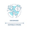 Use bonuses turquoise concept icon