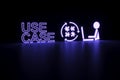 USE CASE neon concept self illumination background