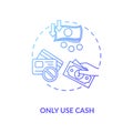 Only use cash concept icon