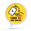 Use Hand Sanitizer sign .Content - Please use hand sanitizer, precaution for covid-19 pandemic situation