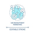 Use recruitment marketing turquoise concept icon