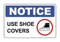 Use shoe covers sign. Protective medical covers. Notice label. Vector illustration Royalty Free Stock Photo