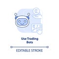 Use trading bots light blue concept icon