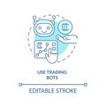 Use trading bots turquoise concept icon