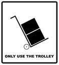 Only use the trolley symbol. Cargo icon or symbol. Black silhouette isolated on white. Vector illustration. Package