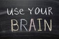 Use your brain Royalty Free Stock Photo