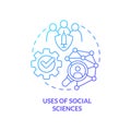 Uses of social sciences blue gradient concept icon