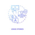 Using stories concept icon