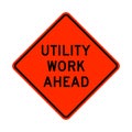 Utility work ahead warning road sign Royalty Free Stock Photo