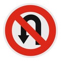 Uturn prohibited icon, flat style.