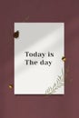 Inspirational quote today is the day on wall Royalty Free Stock Photo