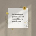 Sometimes you win and sometimes you learn inspirational quote paper on wall Royalty Free Stock Photo