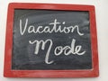 Vacation mode Royalty Free Stock Photo