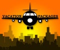 Vacation Packages Shows All Inclusive Getaways 3d Illustration