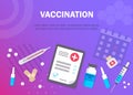 Vaccination concept illustration. Medical document with medicine and equipment